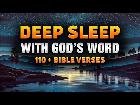 Peaceful Bible Reading to Sleep – Most Powerful Night Verses
