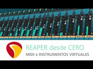 MIDI e Instrumentos Virtuales - Introducción 🔴🔵 REAPER en ESPAÑOL - TUTORIAL ATemporal