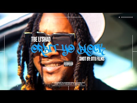 TBE Li Shad - ORBIT YO BLOCK (Official Music Video)