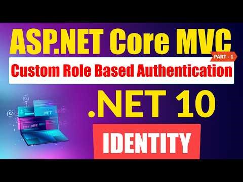 Create Custom Role Based Authentication In Asp.net Core MVC Application - Complete Tutorial -Part -1