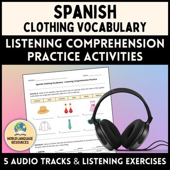 Spanish Clothing Vocabulary Listening Comprehension Practice Activities