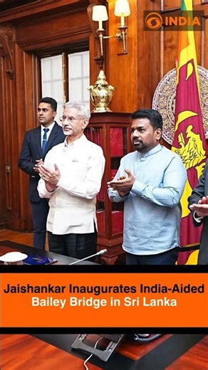 Jaishankar Inaugurates India-Aided Bailey Bridge in Sri Lanka