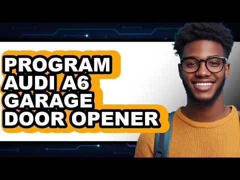 How to Program Audi A6 Garage Door Opener - Full Guide