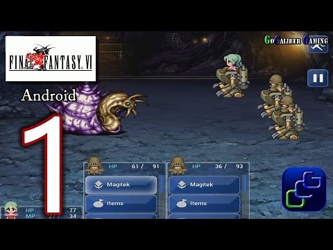 FINAL FANTASY 6 (VI) Android Walkthrough - Gameplay Part 1 -