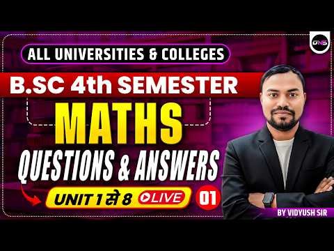 B.Sc 4th Semester Mathematics Most Important Questions Answer 2026 | B.Sc 4th Semester Maths OneShot