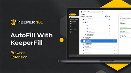 Keeper 101 - Autofill With KeeperFill