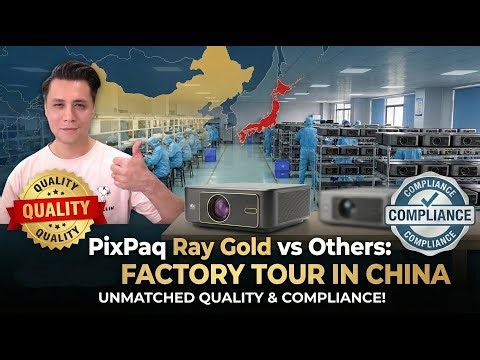 PixPaq Ray Gold vs Other Projectors Which is BEST for Home Theater? | PixPaq Japan Factory Tour
