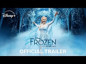 Frozen: The Musical | Official Trailer