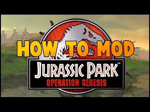How To Mod Jurassic Park: Operation Genesis