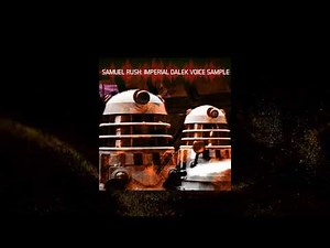 Dalek Voice Sample Imperial Voice