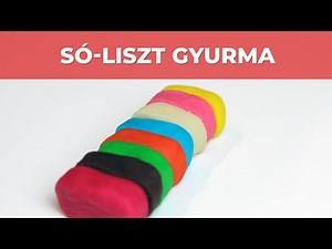 Só-liszt gyurma elkészítése
