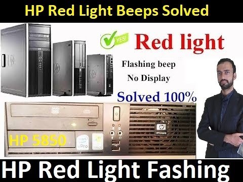 How To Fix 9 Beeps | HP Cpu No Display fixed | Hp 5850 Desktop CPU Red light solved