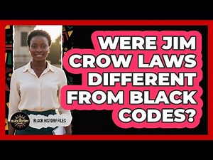 Were Jim Crow Laws Different From Black Codes?