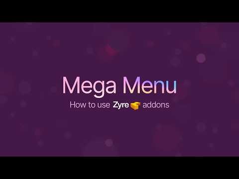 Zyre Addon Mega Menu Tutorial | Zyre Addon | Build Modern Dropdown & Mega Menus in Elementor