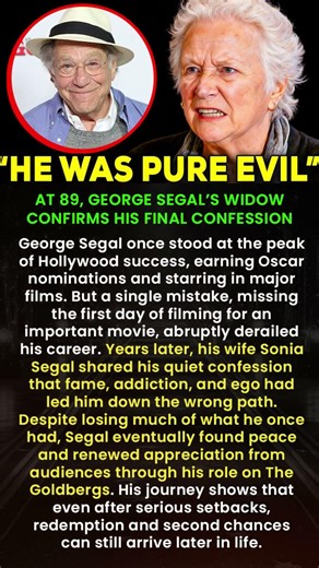 At 89, George Segal’s Widow Confirms His Final Confession #shorts