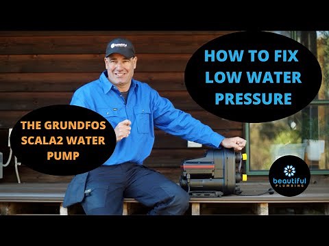 How to Fix Low Water Pressure: The Grundfos SCALA2 Water Pump