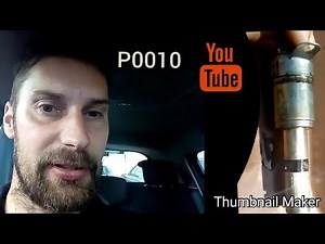 P0010 Variable Valve Timing Fault PART 1 (diagnosis) this is fixed in part 2