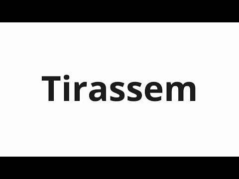 How to pronounce Tirassem