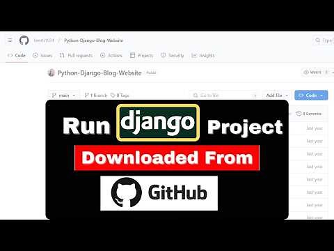 How to Run Django Project Downloaded from GitHub