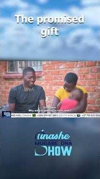 PART 3|THE PROMISED GIFT: TINASHE MUGABE DNA SHOW #dna #short
