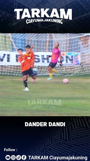 DAN DANDER #tarkam #tarkambola #tarkamciayumajakuning #ligatarkam #tarkamcirebon #kuwucuptegalsari