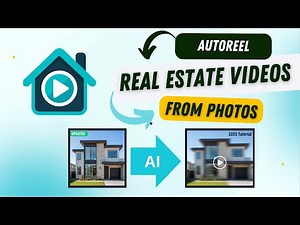 AutoReel Tutorial: Turn Real Estate Photos Into Professional Videos with AI (2025 Complete Guide)