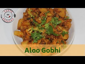 Aloo Gobhi Ki Sabzi (आलू गोभी की सब्ज़ी )