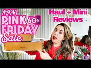 Nykaa Pink Friday Sale Haul 2025 💗 | What I Bought + Mini Reviews!