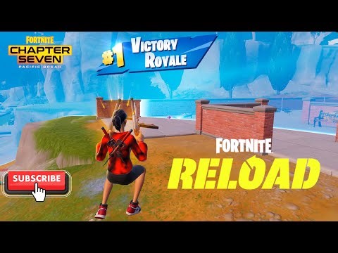 FORTNITE - RELOAD - CH7 S1