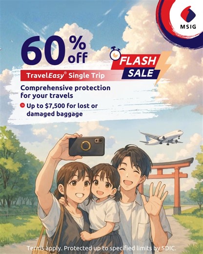 [60% FLASH SALE] January TravelEasy deals are here ✈️ Get 60% OFF Single Trip or 25% OFF Annual Plan with TravelEasy’s comprehensive all-in-one coverage. One of the most comprehensive travel insurance in Singapore with over 50 benefits: • $1M coverage for overseas medical • Up to $7,500 for lost or damaged baggage • Up to $1,500 for any flight or baggage delays Limited-time only! Don't forget your travel insurance! Buy now! Terms apply. | MSIG