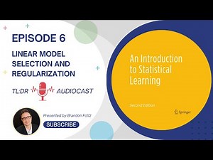 TL;DR 🔊 Introduction to Statistical Learning: Episode 6, Linear Model Selection and Regularization