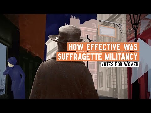 Women's Suffrage | How effective was Suffragette militancy?