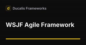 WSJF Agile Framework | Ducalis Help Center