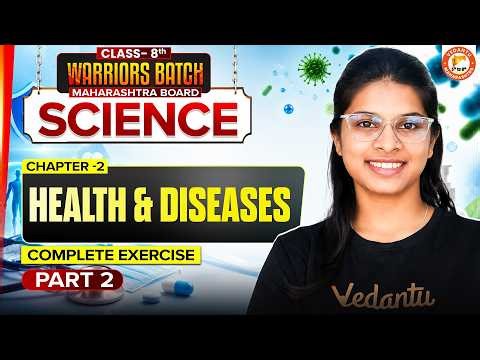 Health & Diseases Class 8 Science Part 2 | Class 8th Science Chapter 2 | MH Board 2026 | Vidhi Mam