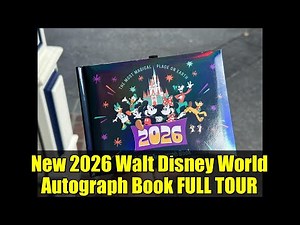 New 2026 Walt Disney World Autograph Book FULL TOUR | Mickey & Friends Character Meet & Greet Tips