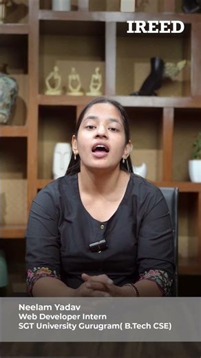 Neelam Yadav’s Internship Journey | IT Intern at IREED India