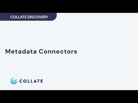 Collate Discovery: Metadata Connectors