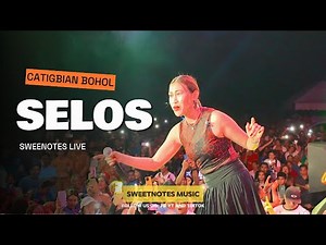 SELOS | Sweetnotes Live @ Catigbian, Bohol