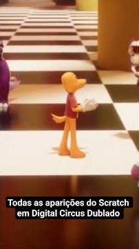 Todas as aparições do Scratch em Digital Circus dublado #theamazingdigitalcircus #scratch