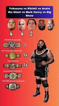 Yokozuna vs Rikishi vs Andre the Giant vs Mark Henry vs Big Show | WWE Titles Won #wwe
