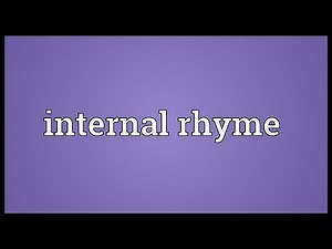 Internal rhyme Meaning