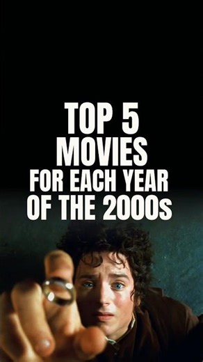 Top 5 Movies Every Year 2000-2009 — Did You Watch All? 🎬