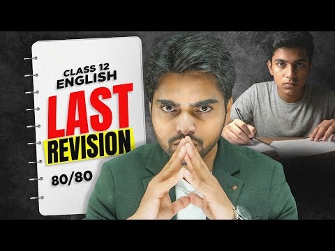 🔥 CLASS 12TH ENGLISH FINAL STRATEGY TO GET 80/80 MARKS | LITERATURE/GRAMMAR/WRITING COVERED | TOPPER