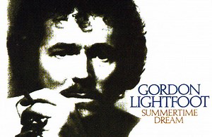Gordon Lightfoot - Summertime Dream (1976 canada, remarkable folk rock)