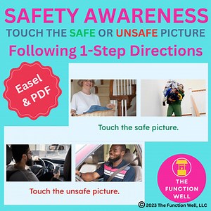 1 Step Directions - Touch Safe/ Unsafe Pictures - Safe vs Unsafe Scenarios - SNF