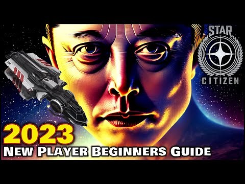 🥇 The Ultimate New Player Beginners Guide for Star Citizen - Learn How to Play Star Citizen Today!