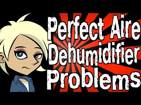 Perfect Aire Dehumidifier Problems