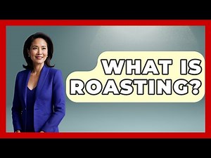 What Is Roasting? - Best Eats Worldwide