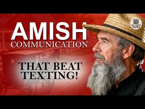 Amish Communication That Beat Texting