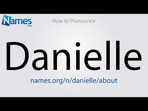 How to Pronounce Danielle